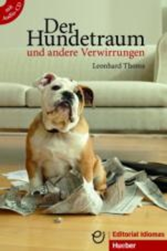 Der Hundetraum und andere Verwirrungen - Buch mit Audio-CD