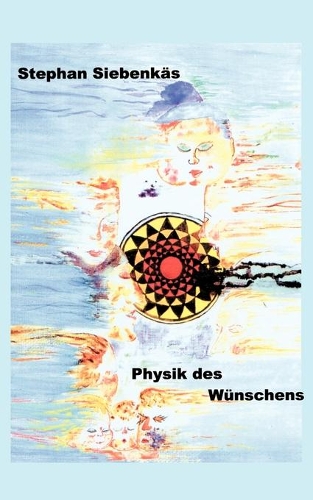 Physik des Wünschens