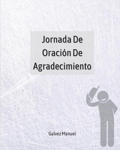 Jornada De Oración De Agradecimiento
