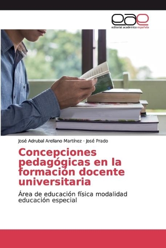 Concepciones pedagógicas en la formación docente universitaria