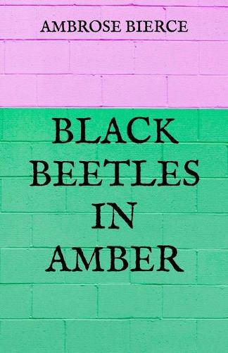 Black Beetles in Amber