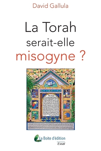 La Torah serait-elle misogyne ?
