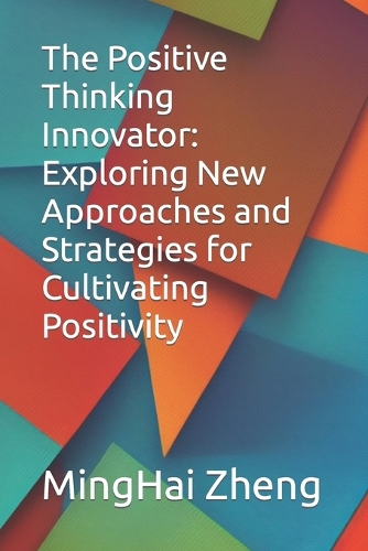 The Positive Thinking Innovator
