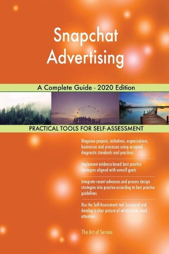 Snapchat Advertising A Complete Guide - 2020 Edition