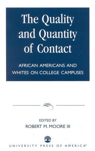 The Quality and Quantity of Contact