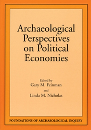 Archaeological Perspectives on Political Economies