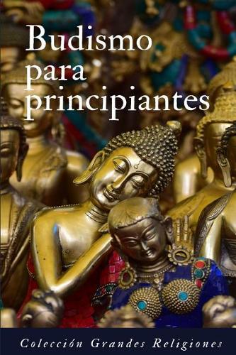 Budismo para principiantes: Introducción al budismo