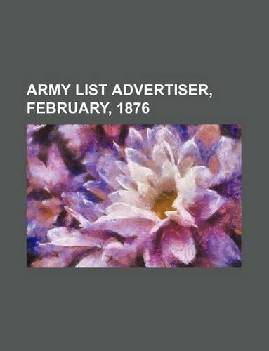 Army List Advertiser, February, 1876