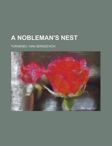 A Nobleman's Nest