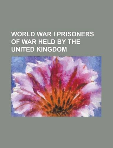 World War I Prisoners of War Held by Italy: Ludwig Wittgenstein, Engelbert Dollfuss, Prince Francis Joseph of Braganza(English)