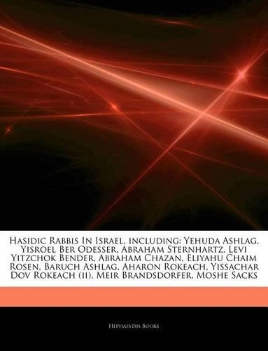 Articles on Hasidic Rabbis in Israel, Including