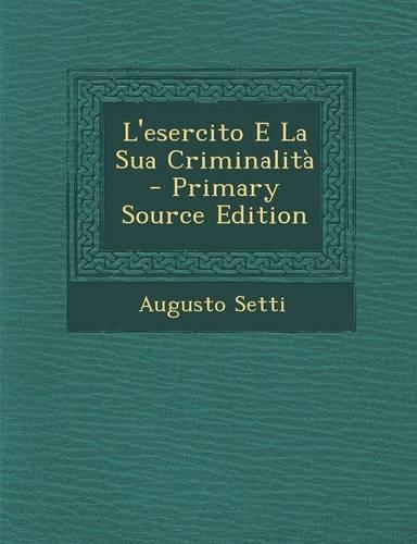 L'Esercito E La Sua Criminalita