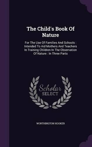 The Child's Book Of Nature