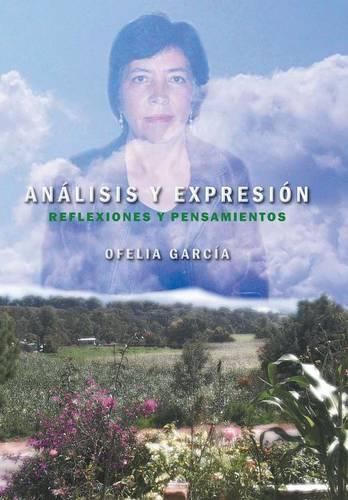 Analisis y Expresion: Reflexiones y Pensamientos(Spanish)