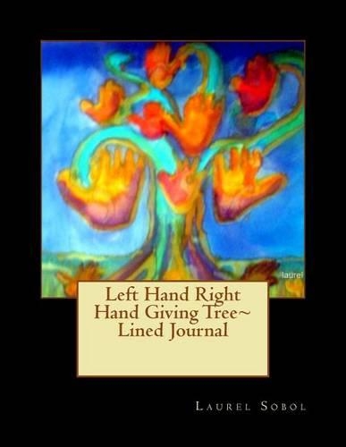 Left Hand Right Hand Giving Tree Lined Journal
