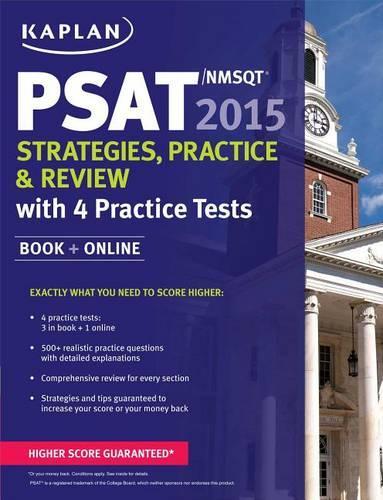 Kaplan PSAT/NMSQT 2015: Strategies, Practice &amp; Review