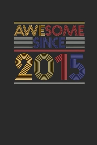 Awesome Since 2015