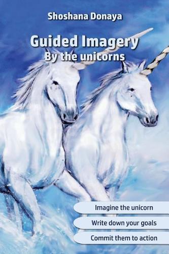 Guided Imagery by the unicorns