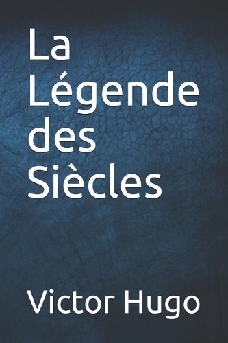 La Légende Des Siècles