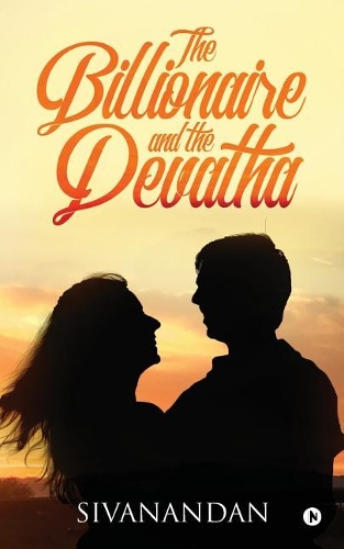 The Billionaire and the Devatha