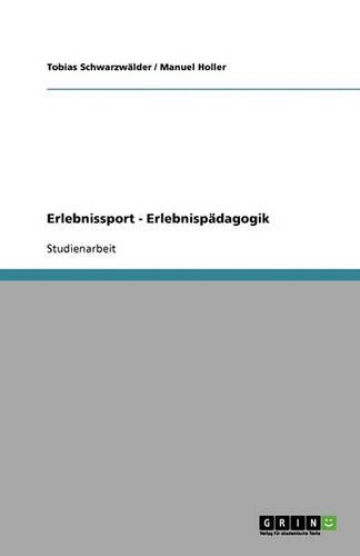 Erlebnissport - Erlebnispädagogik: (German)
