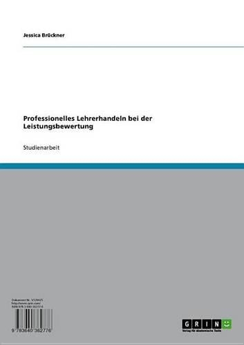 Professionelles Lehrerhandeln Bei Der Leistungsbewertung
