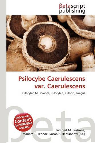 Psilocybe Caerulescens Var. Caerulescens