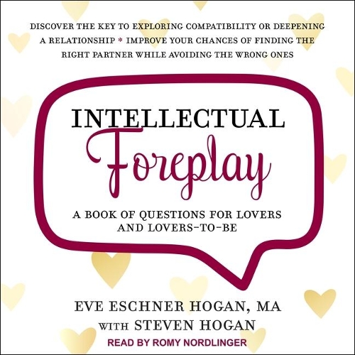 Intellectual Foreplay: A Book of Questions for Lovers and Lovers-To-Be