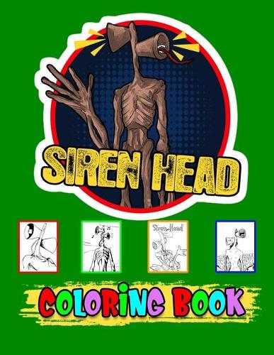 Siren Head Coloring Book