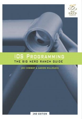 iOS Programming: The Big Nerd Ranch Guide