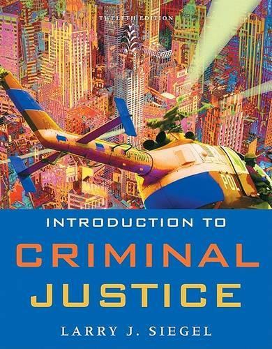 Introduction to Criminal Justice