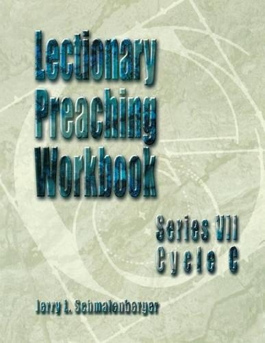 Lectionary Preaching Workbook: Series VII, Cycle C(English)
