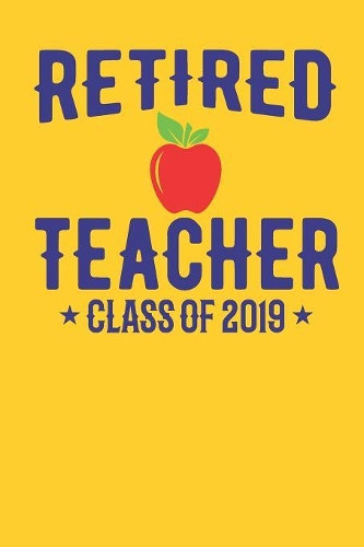 Retired Teacher 2019