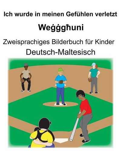 Deutsch-Maltesisch Ich wurde in meinen Gefühlen verletzt/Weġġgħuni Zweisprachiges Bilderbuch für Kinder