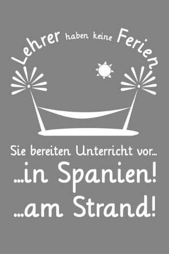 Lehrer haben keine Ferien