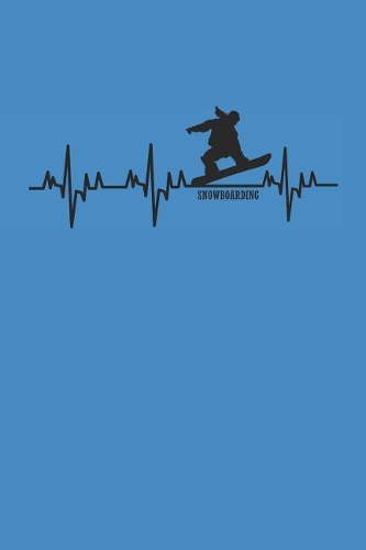 Snowboarding: Notizbuch Snowboard Notebook Snowboarder Journal 6x9 Lined