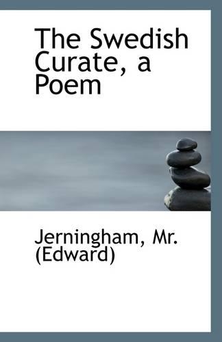 The Swedish Curate, a Poem