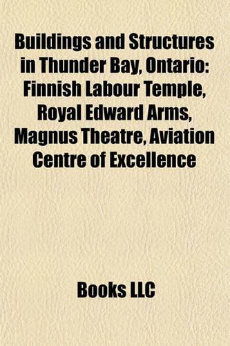 Buildings and Structures in Thunder Bay, Ontario