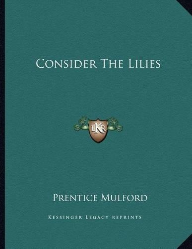 Consider The Lilies