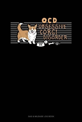 Ocd Obsessive Corgi Disorder