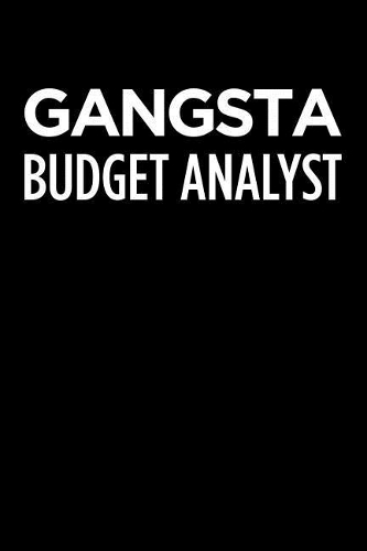 Gangsta Budget Analyst