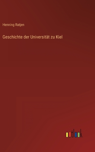 Geschichte der Universität zu Kiel