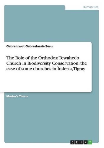 The Role of the Orthodox Tewahedo Church in Biodiversity Conservation