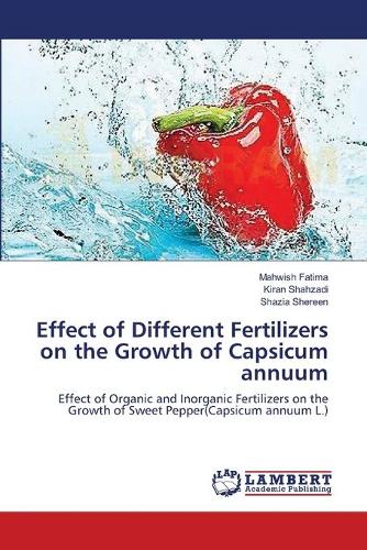 Effect of Different Fertilizers on the Growth of Capsicum annuum