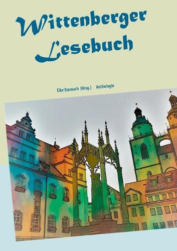 Wittenberger Lesebuch