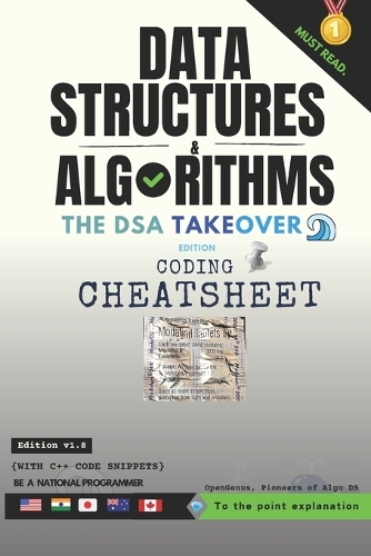 Data Structures and Algorithms: Coding Cheatsheet: The DSA Takeover Edition