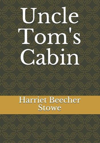 Uncle Tom's Cabin