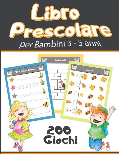 Libro Prescolare per Bambini 3 - 5 anni