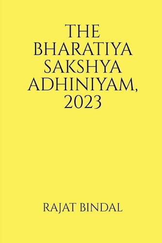 The Bharatiya Sakshya Adhiniyam, 2023