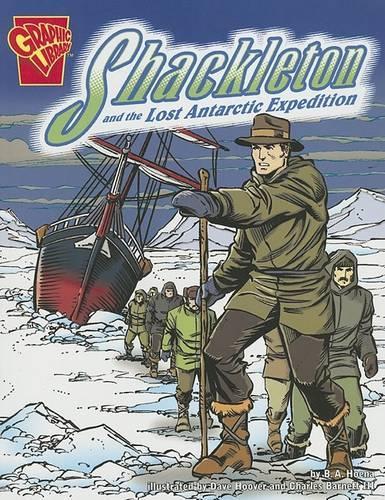 Disasters in History Shackleton and the Lost Antarctic Expedition